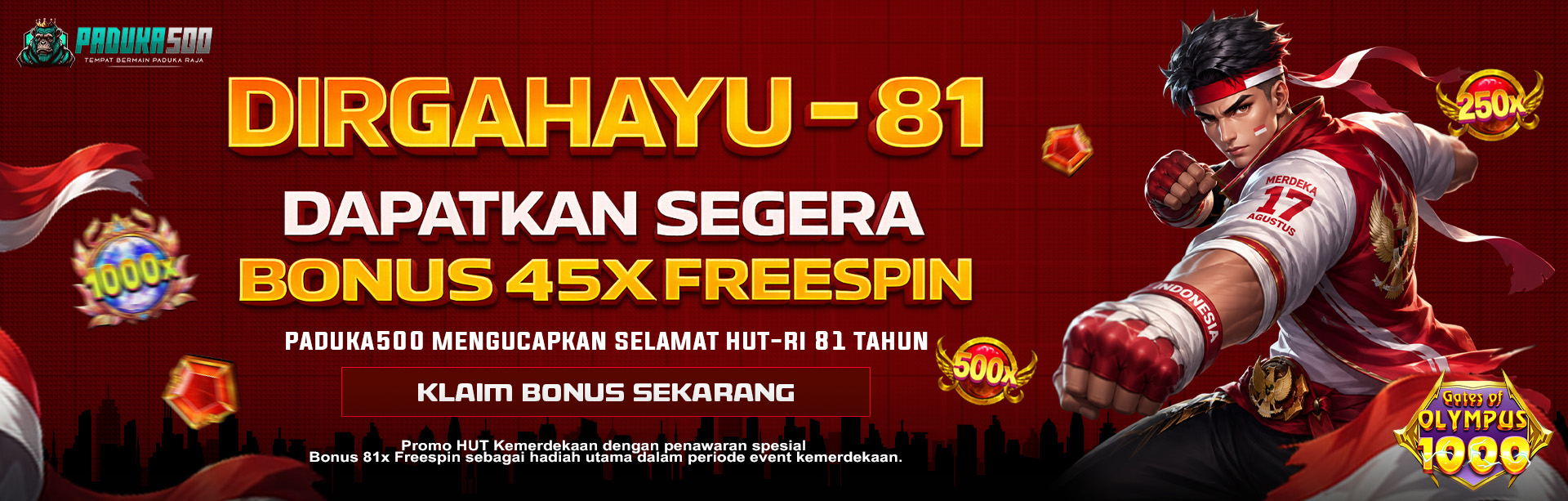 BONUS FREESPIN KEMERDEKAAN 2026 PADUKA500