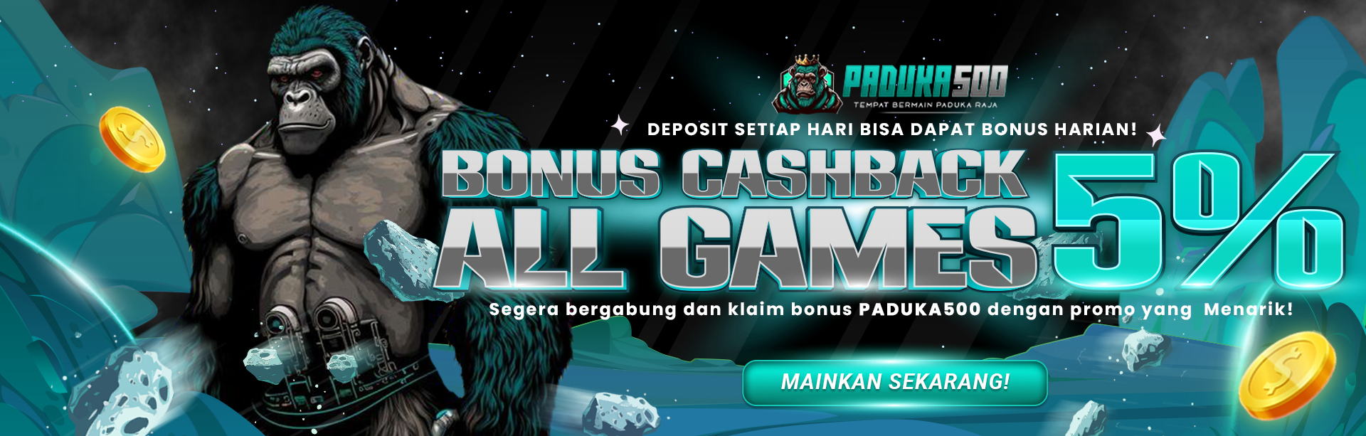 BONUS CASHBACK 5% PADUKA500